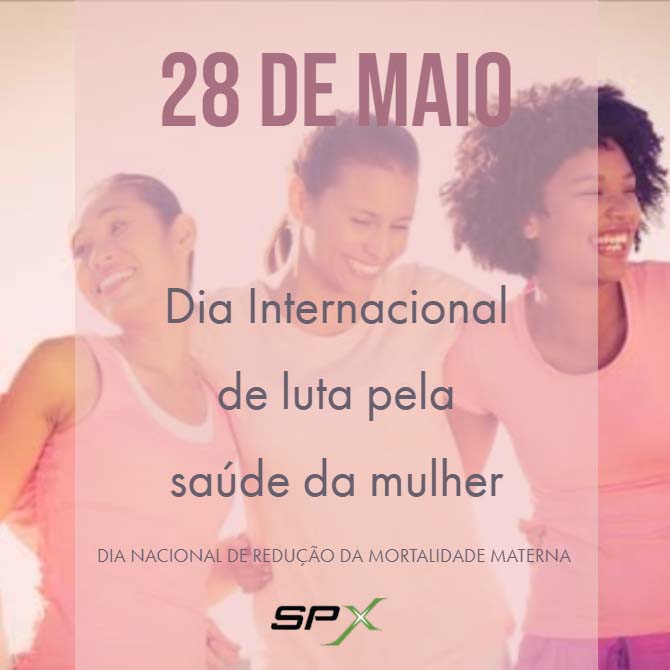 spx-clinica-spx-imagem-dia-internacional-de-luta-pela-saude-da-mulher