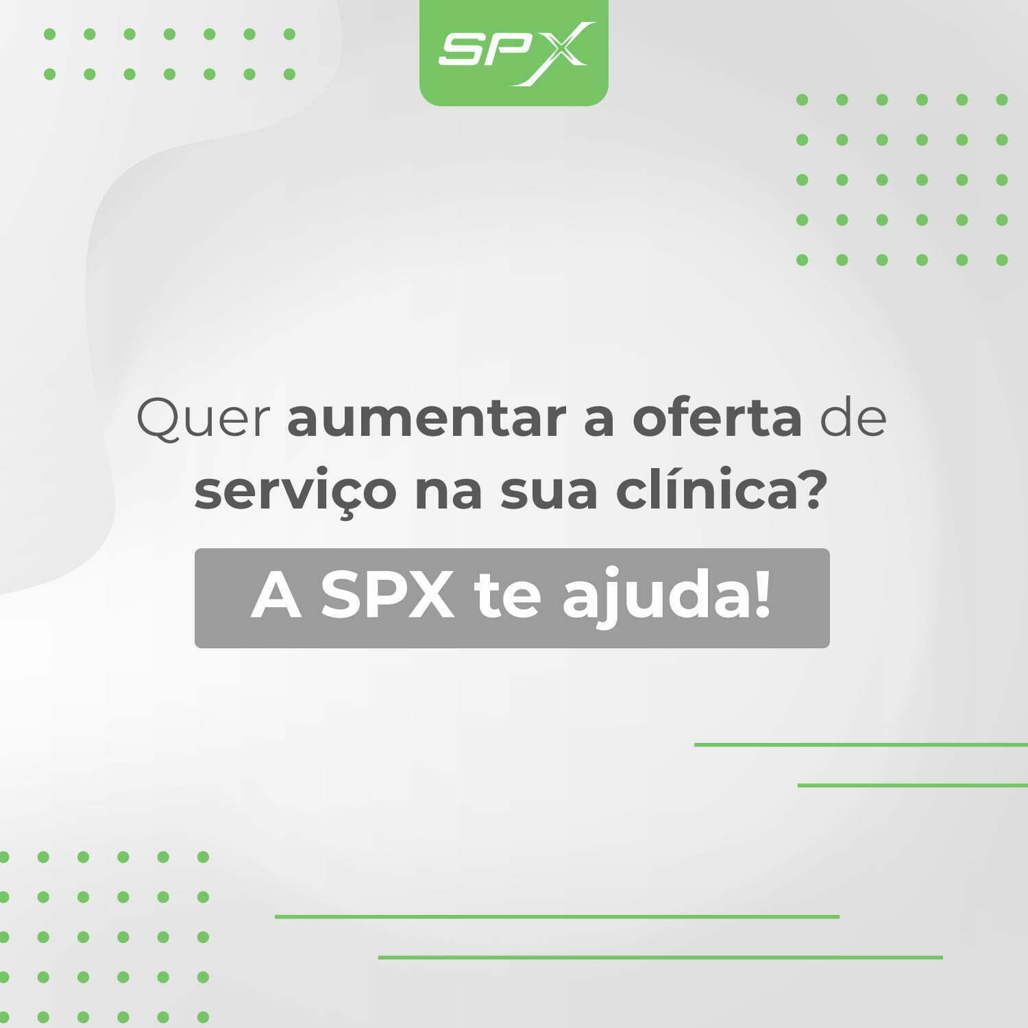 spx imagem spx clinica Quer aumentar a oferta de serviço na sua clínica? A SPX te ajuda!