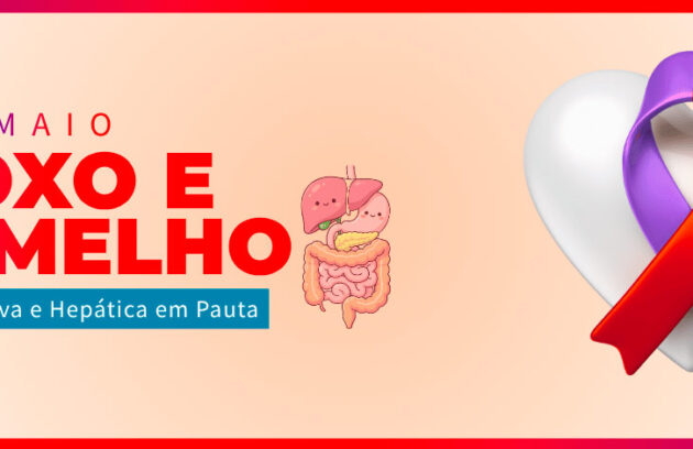 Campanha Maio Roxo e Vermelho, relacionado à saúde digestiva e hepática