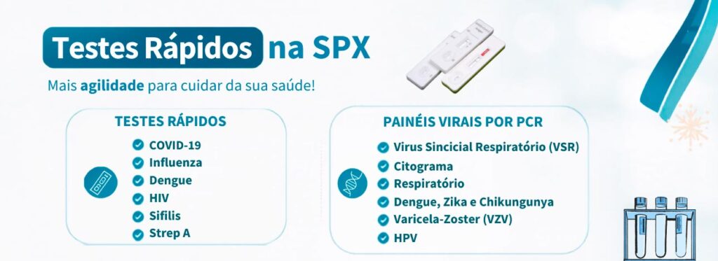 Testes rápidos na SPX Santana de Parnaíba