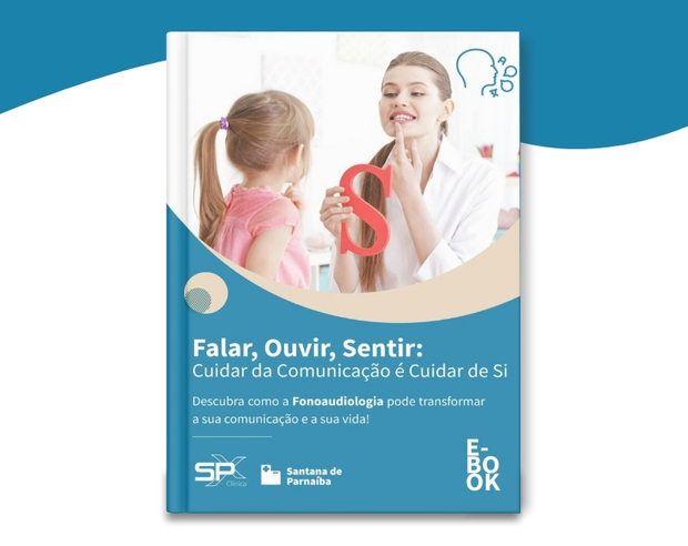 EBOOK - Falar, Ouvir, Sentir - Fonoaudiologia