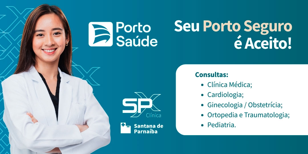 Convênio Porto Seguro Aceito na SPX Clínica Santana de Parnaíba